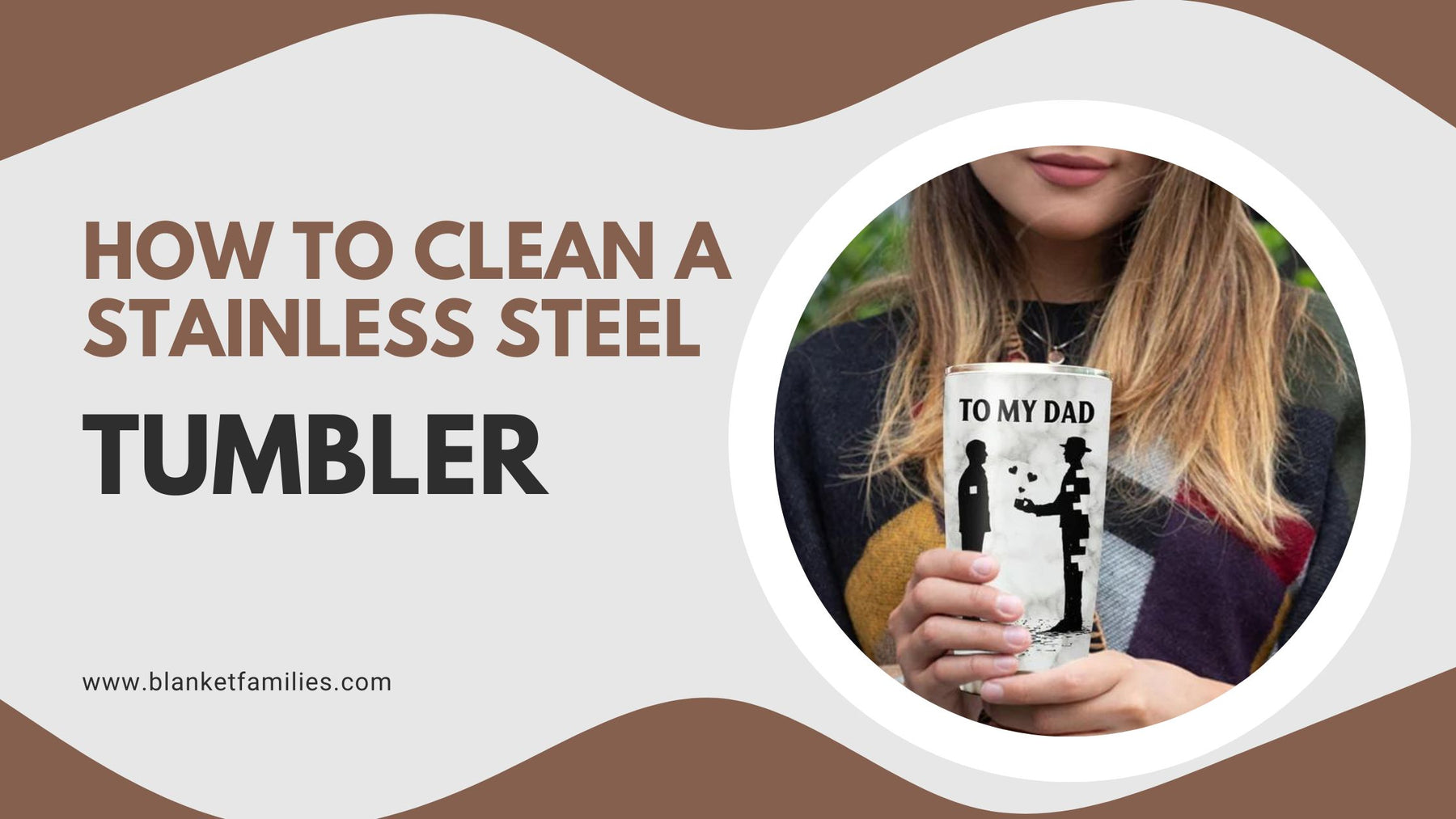 HOW TO CLEAN A STAINLESS STEEL TUMBLER