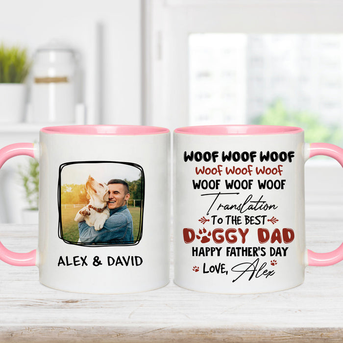 Personalized Coffee Mug For Dog Lovers Woof Woof Woof Translation Happy Father's Day Dog Owners Gifts 11oz 15oz Cup