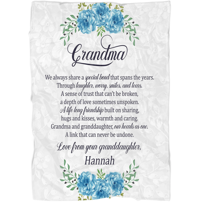 Personalized Blanket For Grandma We Always Share A Special Bond That Spans The Year Blue Flower Printed Custom Name