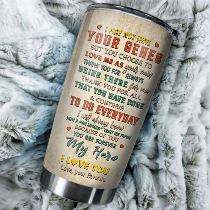 Personalized Tumbler Gifts For Stepdad I May Not Have Your Genes Footprint Custom Name Travel Cup For Christmas