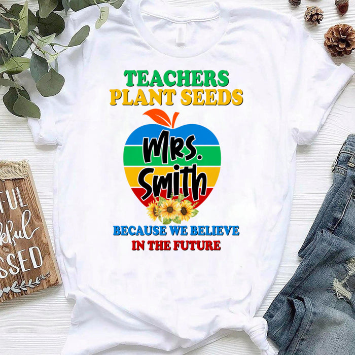 Personalized T-Shirt For Teacher Believe In The Future Apple & Sunflower Design Custom Name Back To School Outfit