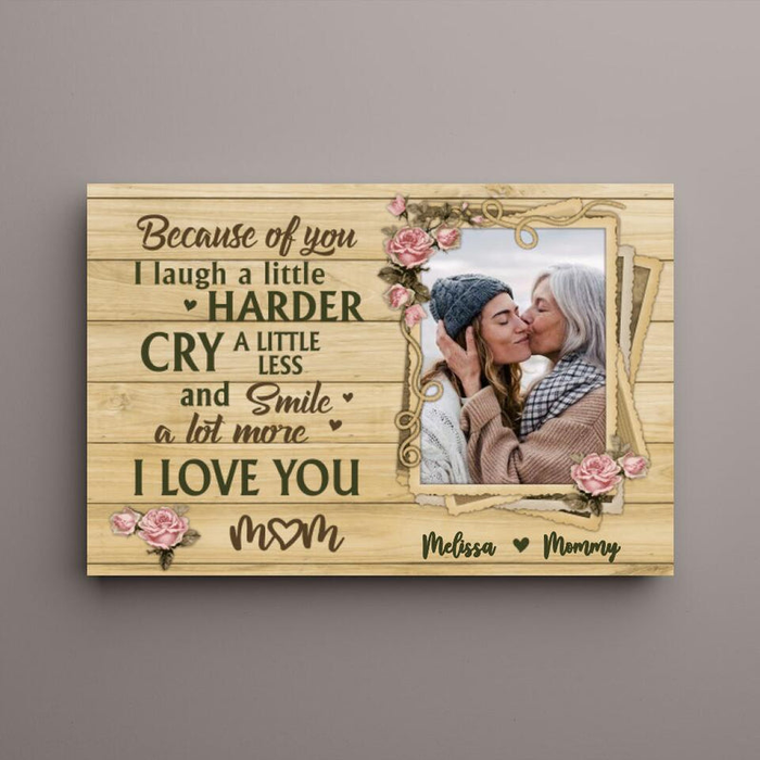 Personalized Canvas Wall Art For Mom From Kids Because Of You I Laugh Harder Custom Name Photo Poster Prints Home Decor