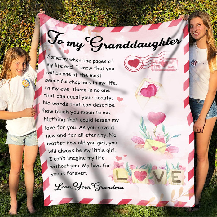 Personalized To My Granddaughter Blanket From Grandma Someday When The Pages Of My Life End Flower Letter Printed