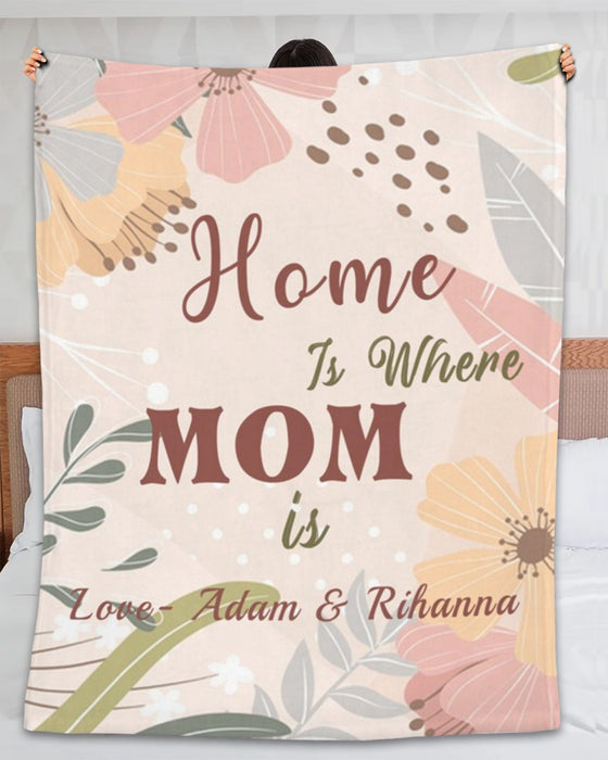 Personalized Blanket For Mom Home Is Where Mom Is Colorful Flower Printed Custom Kids Names Mothers Day Blanket