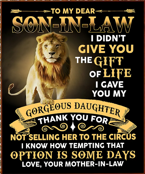 Personalized To My Son-In-Law Lion Fleece Blanket From Mother-In-Law Thank You For Selling Him To The Circus Customized