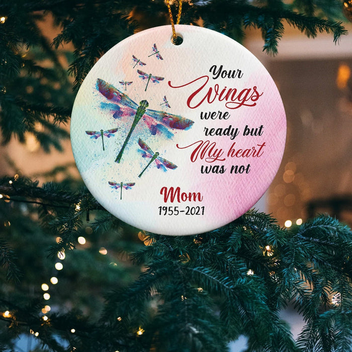Personalized Memorial Ornament For Mom In Heaven Dragonflies Your Wings Ware Ready Ornament Custom Name And Year