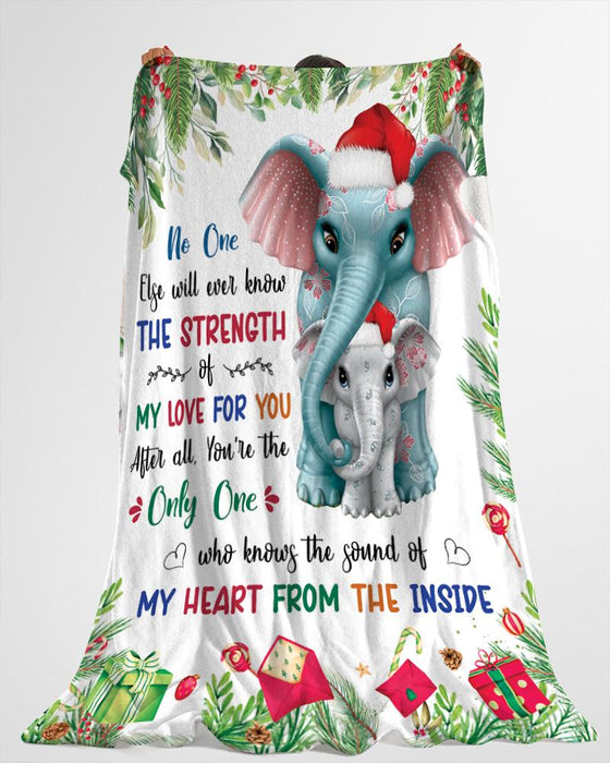 Fleece Sherpa Blanket For Baby No One Else Will Ever Know The Strength Of My Love Cute Elephant With Santa Hat Printed