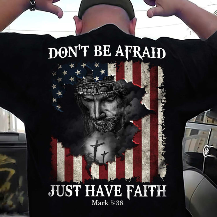 Classic T-Shirt For Men Don't Be Afraid Just Have Faith Mark 5:36 Jesus Christ Cross & US Flag Printed Christian Shirt