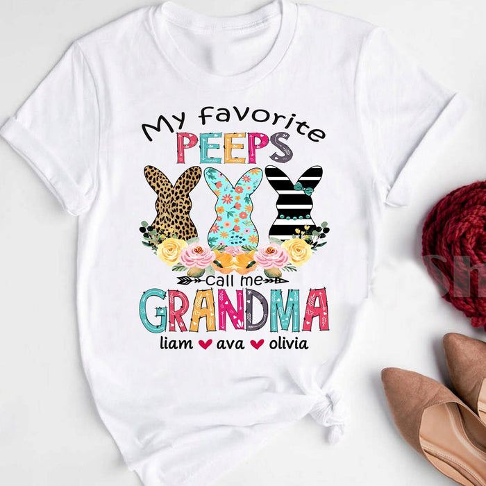 Personalized T-Shirt My Favorite Peeps Call Me Grandma Cute Bunny & Flower Printed Custom Grandkids Name