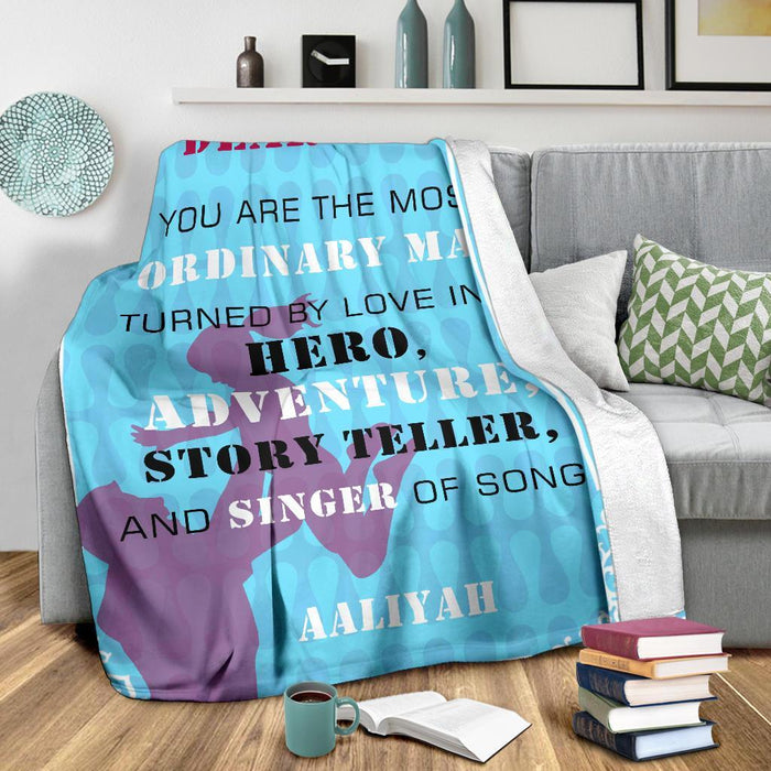 Personalized Blanket For Dad From Daughter Son Custom Name You Are The Most Ordinary Man Father Holding Kid Print