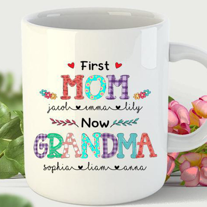 Personalized To Grandma Floral Coffee Mug First Mom Now Grandma Customized Multi Kids Names Gifts For Mothers Day