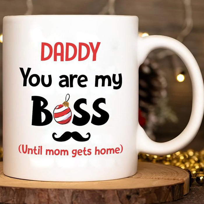 Dad Coffee Mug Gifts Daddy From Daughter, Son Print Funny Quotes Daddy You Are My Boss Funny Father Mug Gifts For Father's Day, Birthday 11Oz 15Oz Mug
