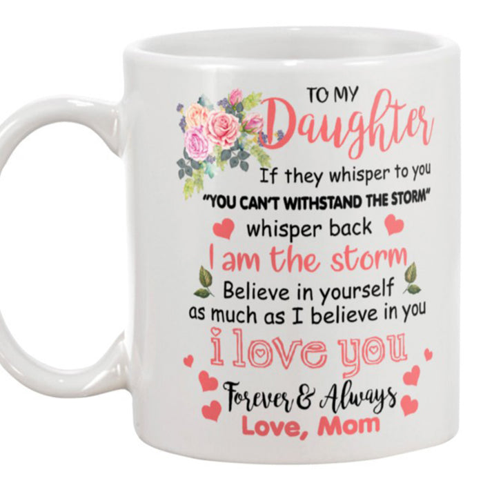 Personalized Coffee Mug For Daughter Gifts Little Girl From Mom Print Floral Customized Mug Gifts For Birthday, Graduation, Wedding 11Oz 15Oz Ceramic Mug