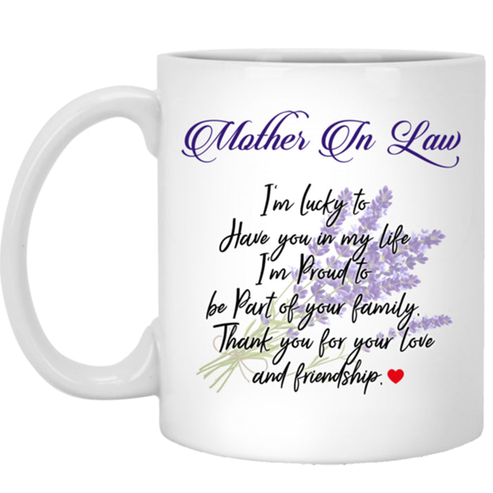 Mother In Law Coffee Mug Gifts For Mother In Law From Daughter In Law Thanks You For Your Love And Friendship Customized Mug Gifts For Mothers Day