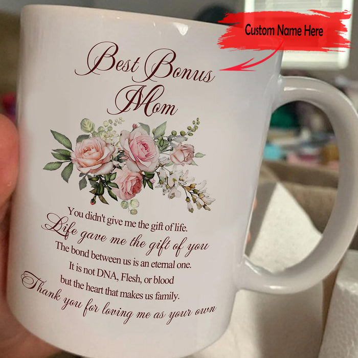 Personalized Bonus Mom Coffee Mug Gifts For Stepmom From Stepdaughter New Bonus Mom Thanks You For Being Me As Your Own Customized Mug Gifts For Mothers Day