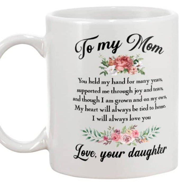 Personalized Coffee Mug To Mom Gifts For Mom From Daughter Print Floral Quotes For Mommy Customized Mug Gifts For Mothers Day, Birthday Ceramic Coffee Mug