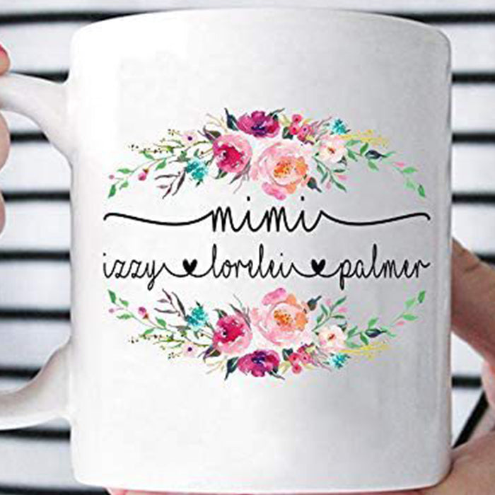 Personalized Nickname Mimi Grandma Coffee Mugs Print Beautiful Floral Custom Kids Name Gifts for Mothers Day Thanksgiving