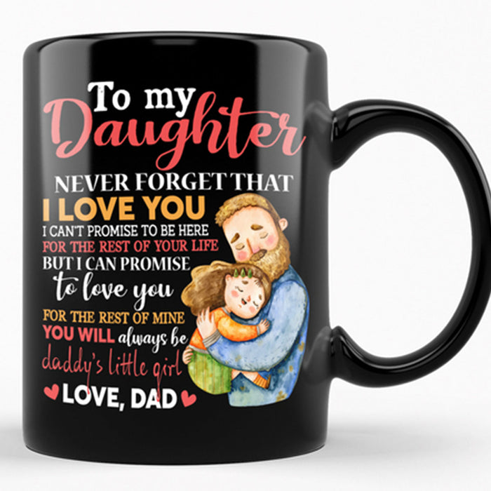 Personalized To Daughter Coffee Mug Gifts For Daughter From Daddy Loving Quotes For Little Girl Gifts For Birthday
