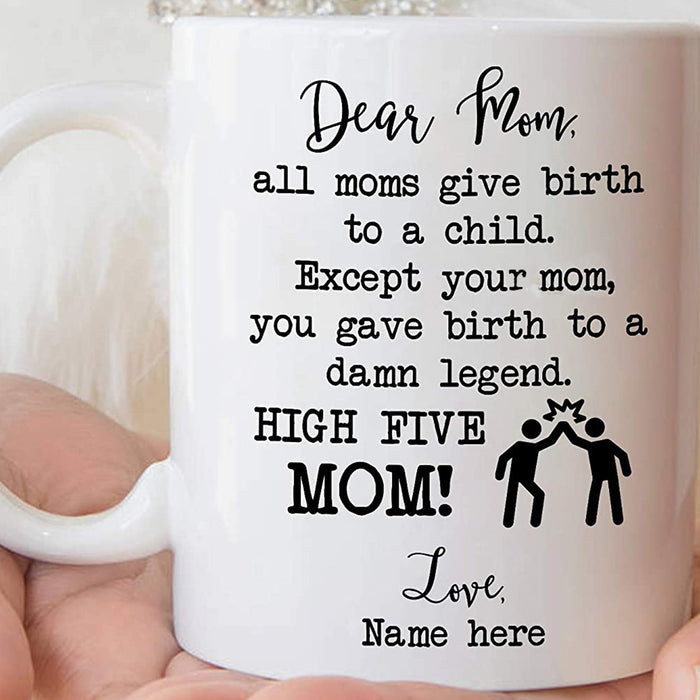 Personalized Coffee Mug To Mom Gifts For Mom From Daughter Print Quotes Customized Mug Naughty Sarcastic Gifts For Mothers Day, Birthday For Women