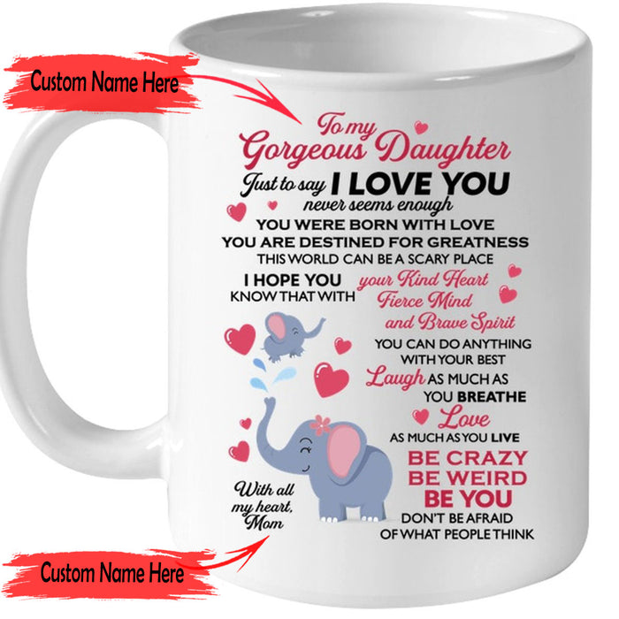 Personalized To Daughter Coffee Mug Print Cute Elephant Family With Quotes From Mom Customized Mug Gifts For Birthday