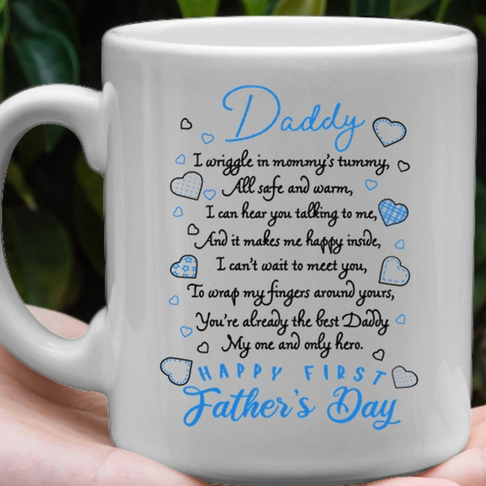 Funny Dad Coffee Mug I Wriggle In Mommy's Tummy All Safe And Warm To Be Daddy 2021 Gifts For Father's Day