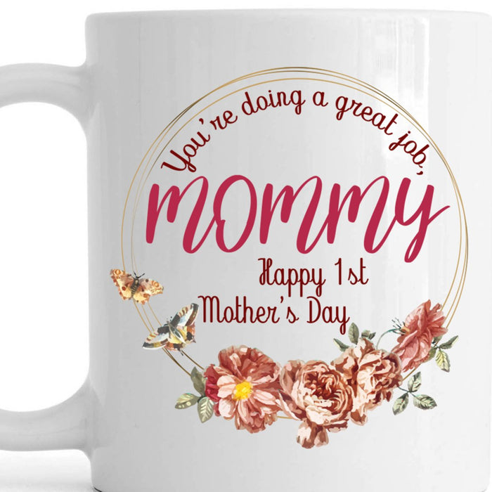 To Mom Coffee Mug You're Doing A Great Job Mommy Cute New Mommy 2021 Gifts For Mother's Day