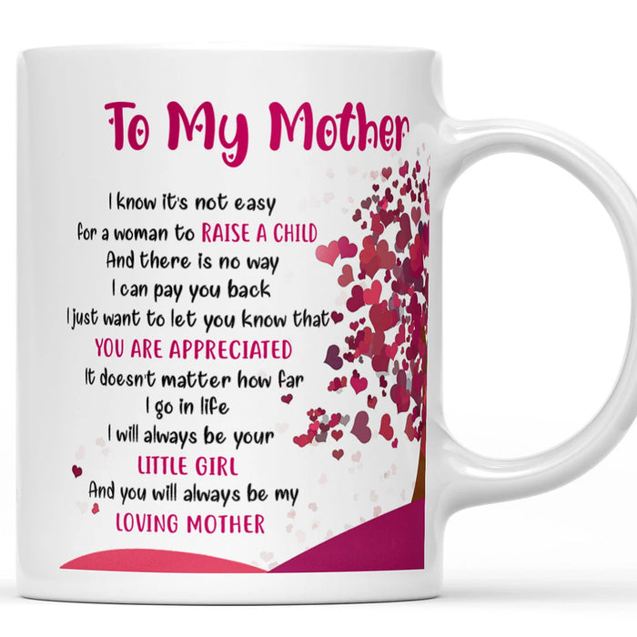 Personalized Coffee Mug Dear Mom Gifts For Mom From Daughter Print Quotes I Know It's Not Easy Raise A Child Customized Mug Gifts For Mothers Day, Birthday