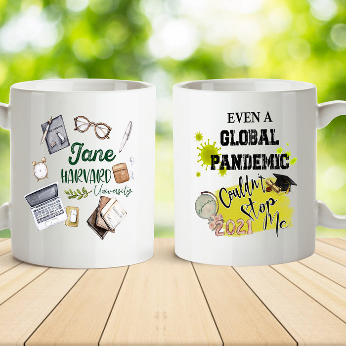 Personalized Coffee Mug For Daughter Even A Global Pandemic Couldn't Stop Me Quarantine Graduation Gifts Mug Customized Mug Gifts For Birthday, Graduation
