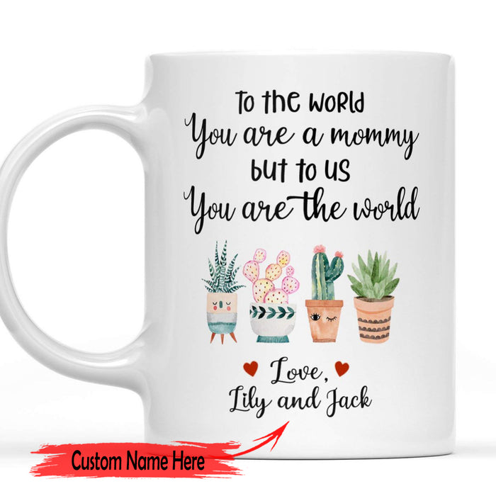 Personalized To Mom Coffee Mug Sweet Quotes Mothers Day Print Garden Cactus Ideas Gifts Lovers Succulent Plants Customized Child's Name Mug Gifts For Mothers Day 11Oz 15Oz Ceramic Coffee Mug