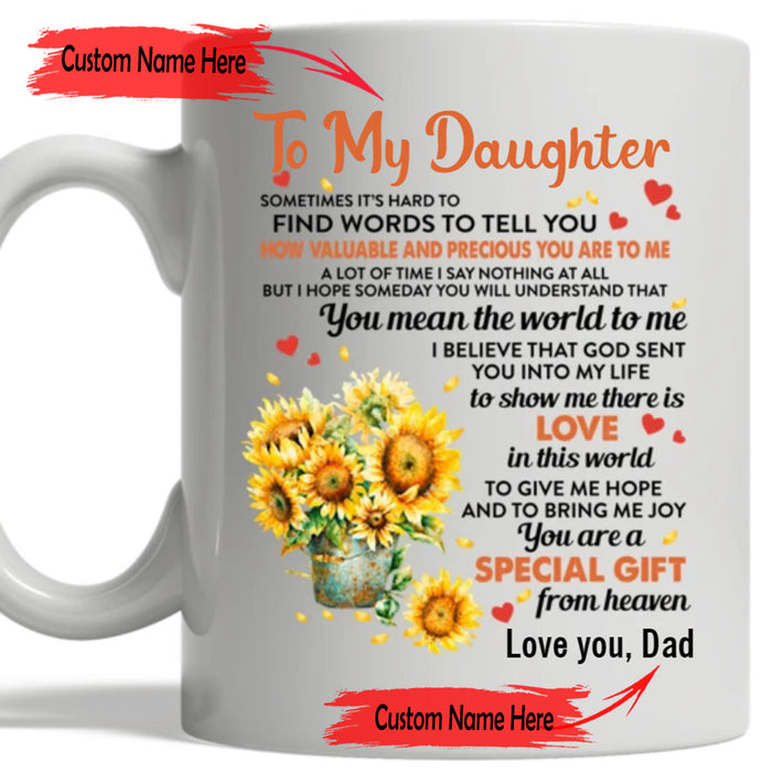 Personalized To Daughter Coffee Mug Loving Quotes From Dad Print Sunflower Vase Customized Mug Gifts For Birthday