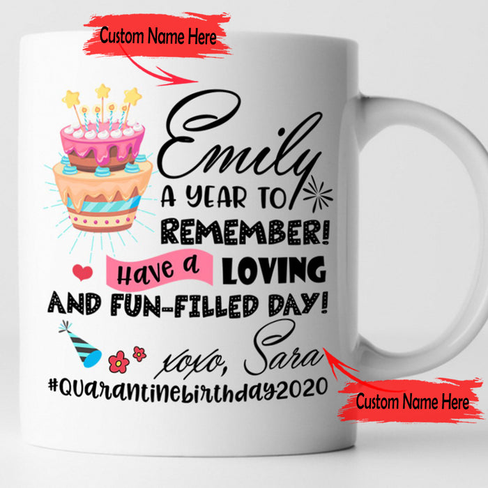 Personalized Coffee Mug For Daughter Quarantine Birthday 2020 Print Meaning Message Gifts Daughter Customized Mug Gifts For Birthday 11Oz 15Oz For Girl