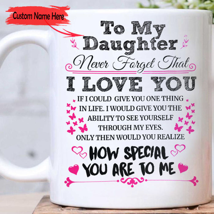 Personalized Coffee Mug For Daughter Sweet Message Print On Mug For Baby Girl Customized Mug Gifts For Birthday, Graduation