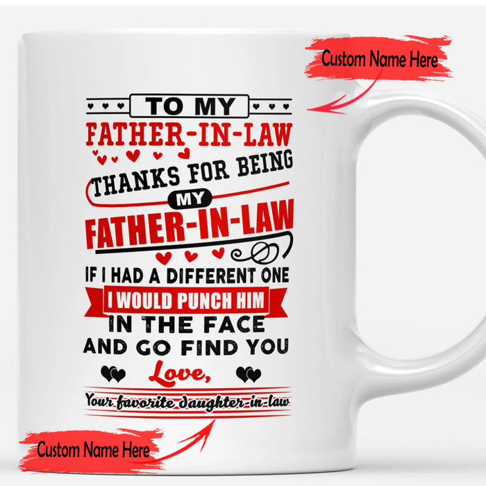 Personalized Coffee Mug For Father In Law Thanks For Being My Father In Law Custom Gifts For Father's Day