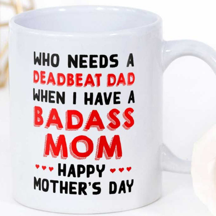 Happy Mothers Day Coffee Mug Gifts For Badass Mom From Daughter, Son Mug Gifts For Mothers Day, Birthday 11Oz 15Oz Ceramic Coffee Mug