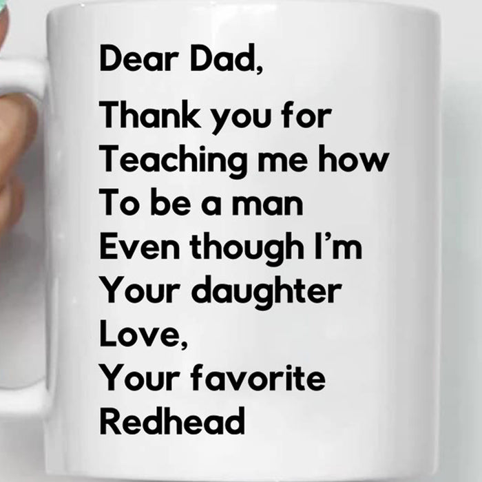 Personalized Dad Coffee Mug Thanks For Teaching Me How To Be A Man Customized Gifts For Father's Day