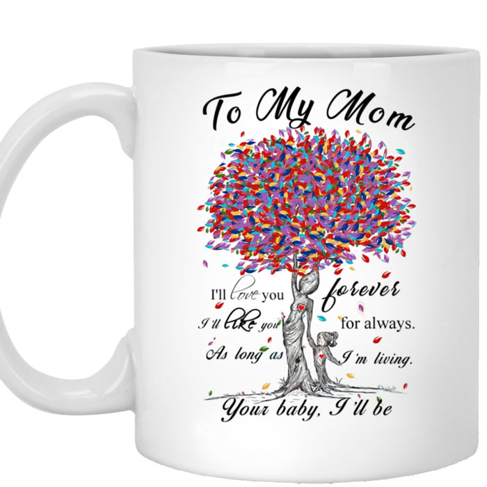 Mom Coffee Mug Gifts Mommy From Kids Print Beautiful Rainbow Human Daughter And Mom Tree Quotes Mom Funny Mug Gifts For Mother's Day, Birthday Mug