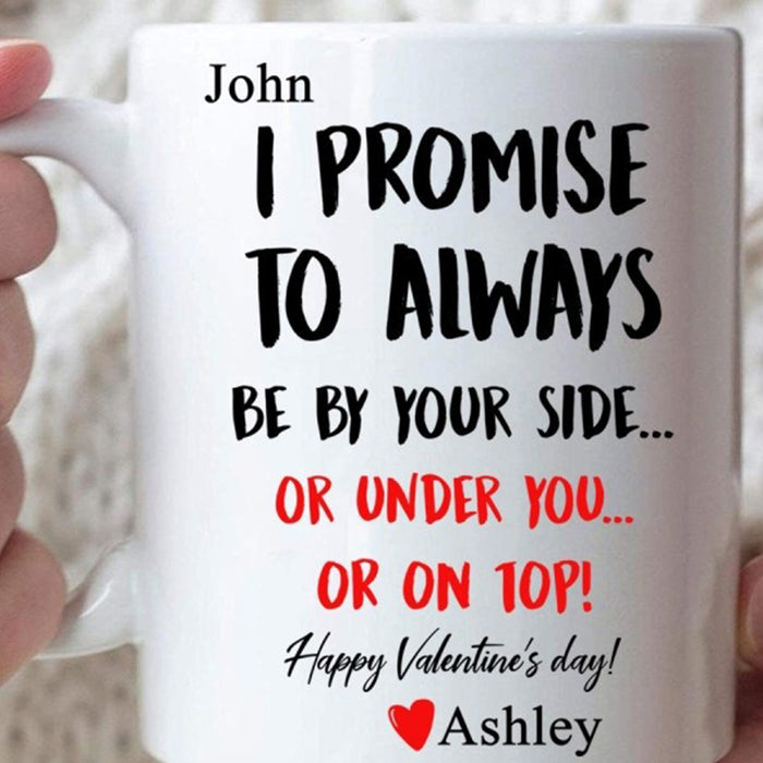 Personalized To Boyfriend Coffee Mug I Promise To Always Be By Your Side Romantic Gifts For Him For Birthday