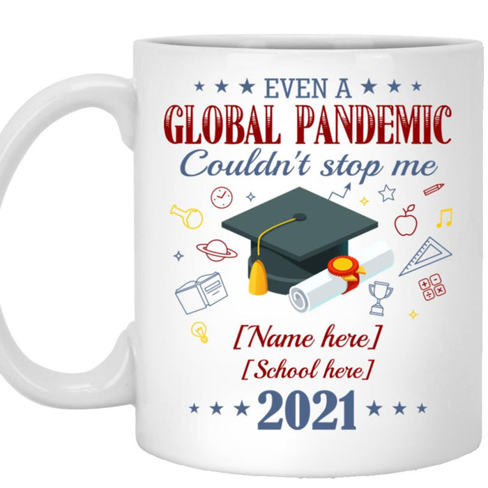 Personalized Coffee Mug For Daughter Even A Global Pandemic Quarantine Graduation Gifts Customized Mug Gifts For Graduation