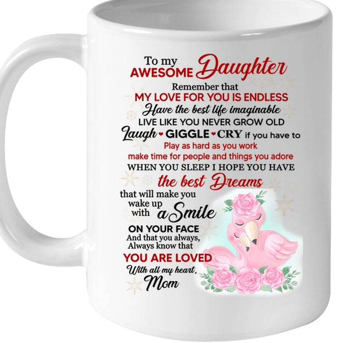 Personalized Coffee Mug For Daughter Print Sweet Quotes Cute Pink Flamingo Mug Customized Mug Gifts For Birthday