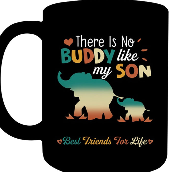 To Dad Coffee Mug There Is No Buddy Like My Son Cute Elephant Family Gifts For Father's Day Birthday