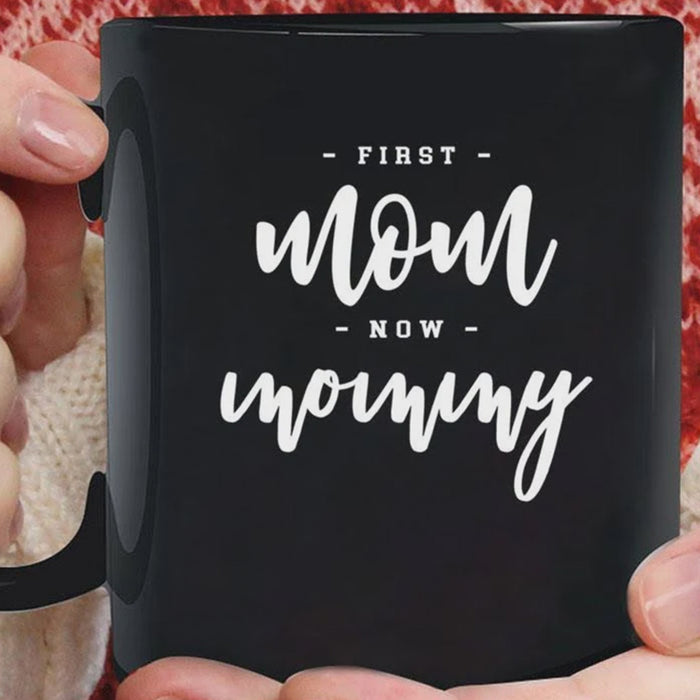 Personalized Coffee Mug For Mom Gifts For First Mom Print Quotes First Mom Now Mommy Ideas Gifts Mommy, Grandma Customized Mug Gifts For Mothers Day