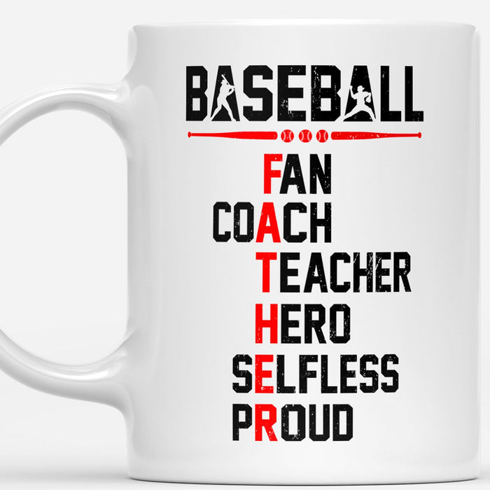 Dad Coffee Mug Funny Baseball Fan Coach Teacher Hero Selfless Proud Gifts For Father's Day