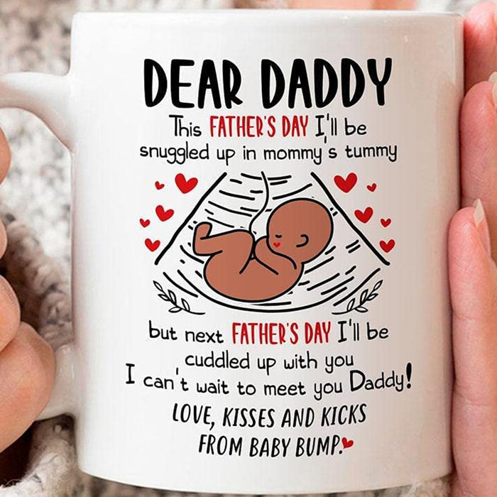 Personalized Daddy Mug This Father's Day I'm Snuggled Warm And Safe In Mommy's Tummy Funny To Be Daddy