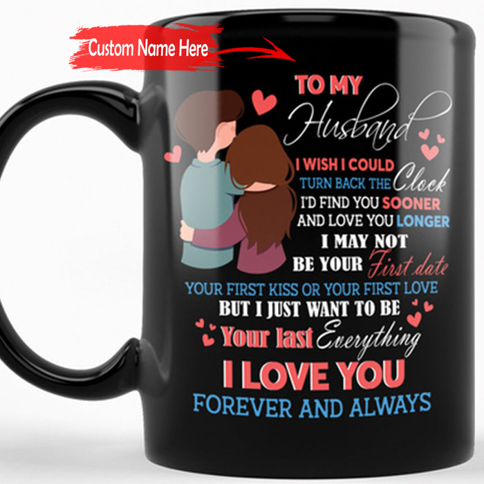 Personalized Coffee Mug For Husband I Wish I Could Turn Back The Clock Funny Valentine's Day Gifts For Him