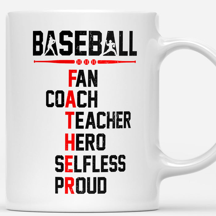 Dad Coffee Mug Funny Baseball Fan Coach Teacher Hero Selfless Proud Gifts For Father's Day