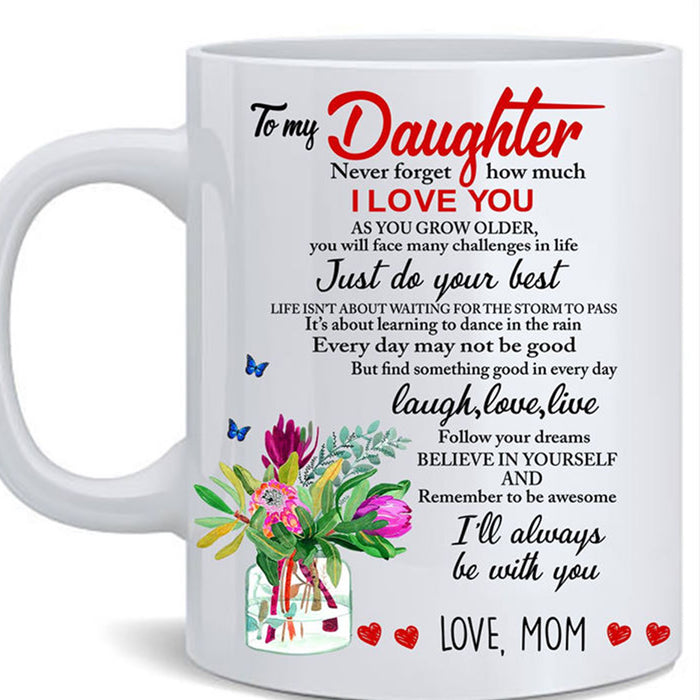 Personalized To Daughter Coffee Mug Gifts for Daughter From Mommy Print Glass Vase Floral With Sweet Message Customized Mug Gifts For Birthday For Baby Girl