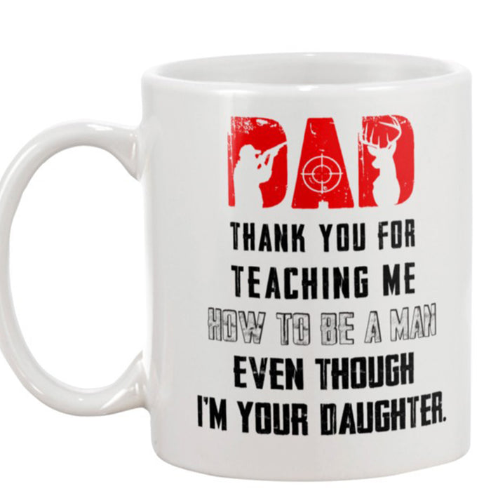 Dad Coffee Mug Gifts For Lover Hunting Deer Funny Daddy Gifts From Daughter Dad Hunter Mug Gifts For Father's Day, Birthday 11Oz 15Oz Ceramic Coffee Mug