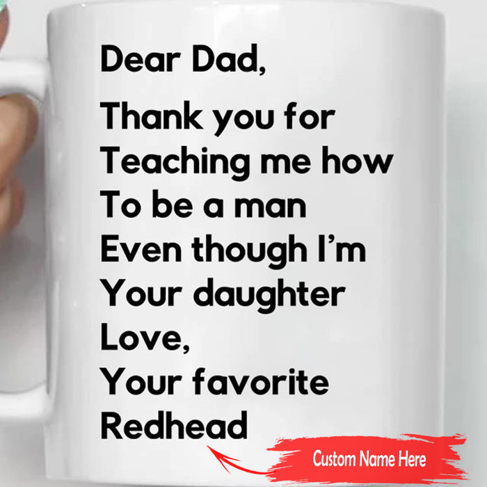 Personalized Dad Coffee Mug Thanks For Teaching Me How To Be A Man Customized Gifts For Father's Day