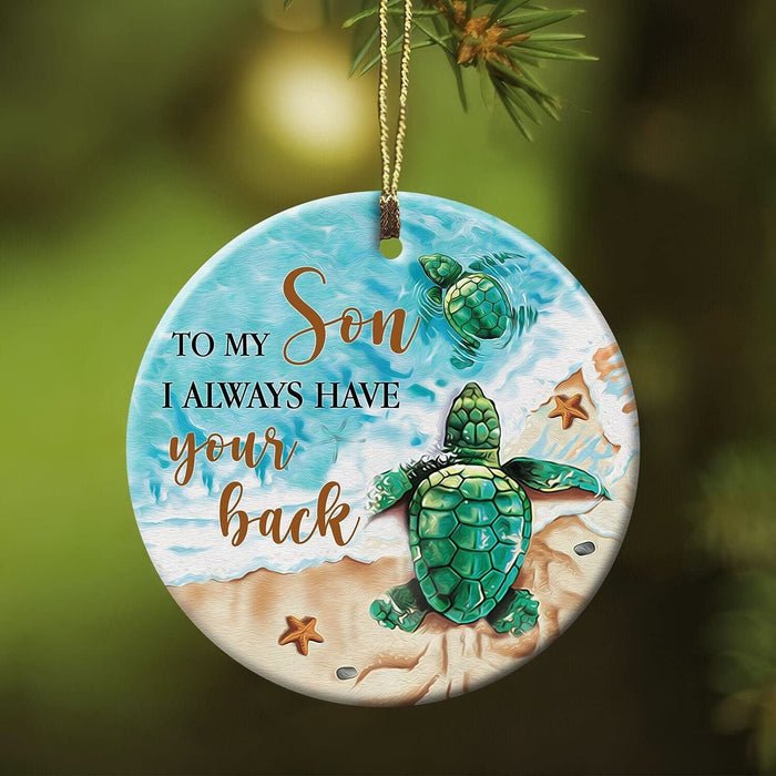 Personalized To My Son Green Turtle On The Beach Ornament From Dad Mom I Always Have Your Back Family Circle Ornament
