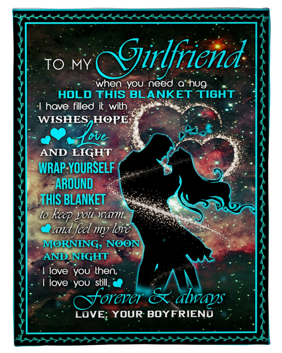 Personalized To My Girlfriend Blanket From Boyfriend When You Need A Hug Hold This Blanket Tight Couple Printed